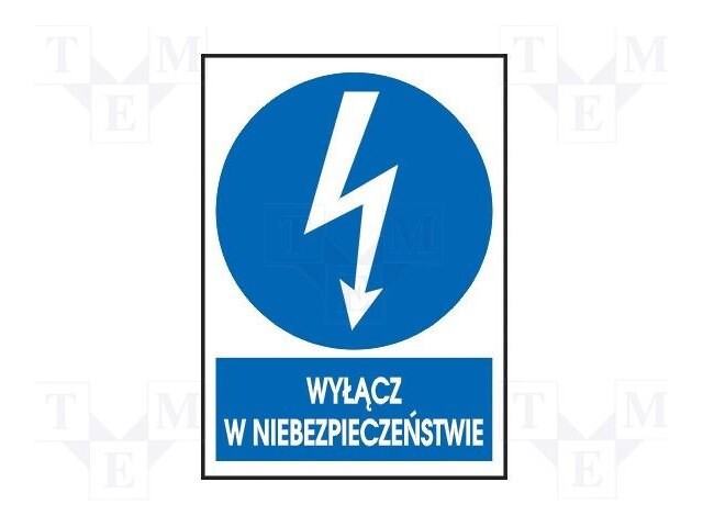 Safety sign; regulatory; W: 105mm; H: 148mm; FS