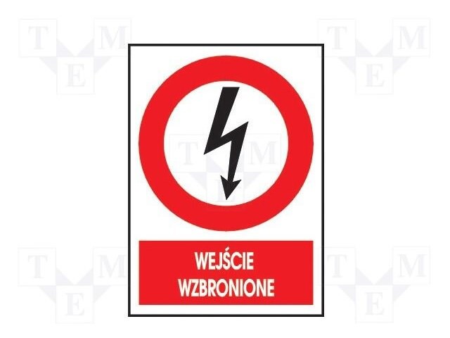 Safety sign; prohibitory; W: 148mm; H: 210mm; FS