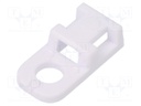 Cable tie holder; polyamide; UL94V-2; natural; Tie width: 5mm